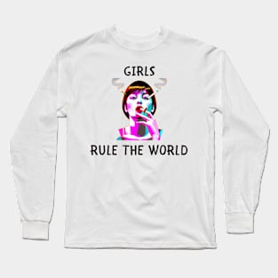 Girls rule the world feminism Long Sleeve T-Shirt